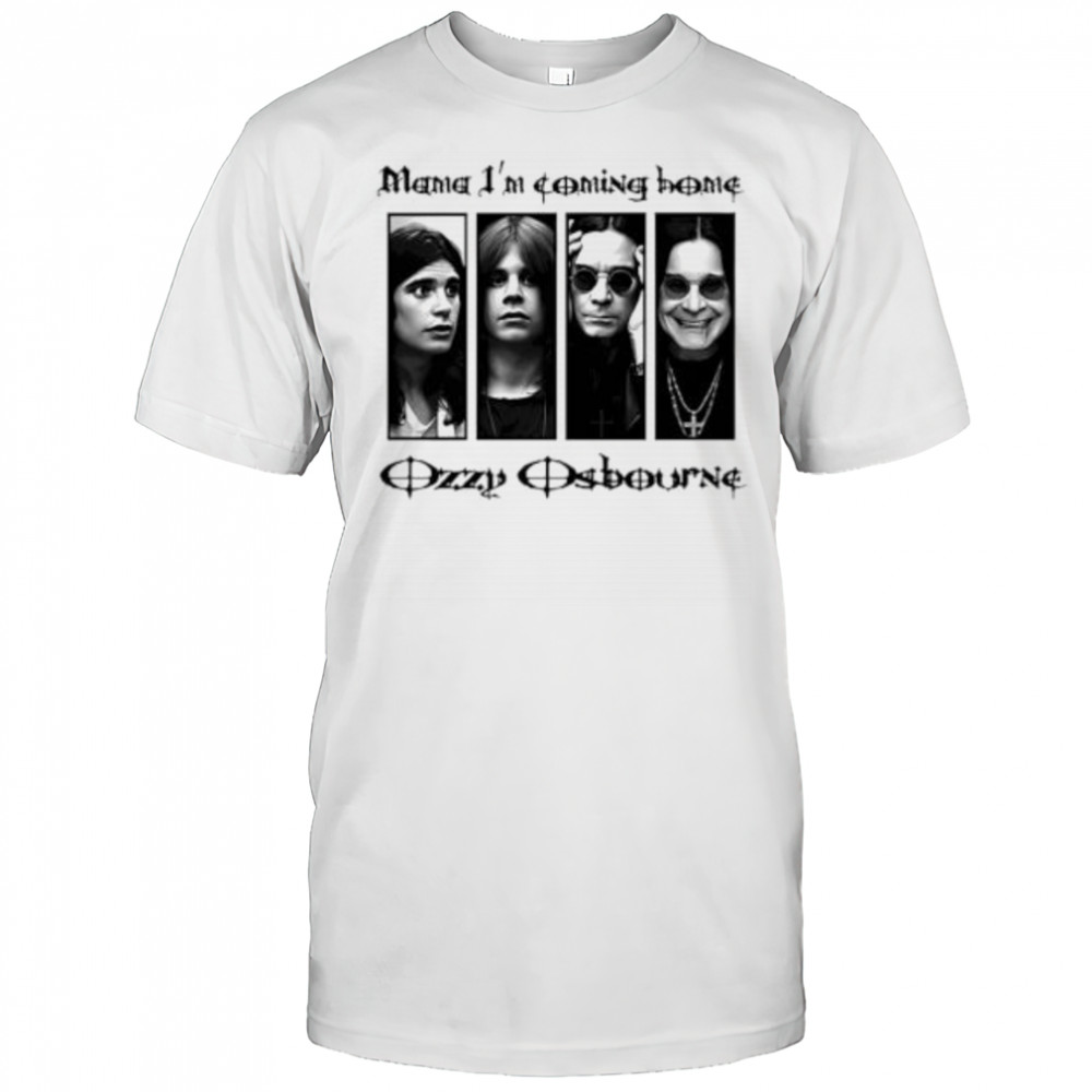 Ozzy osbourne mama I’m coming home shirt