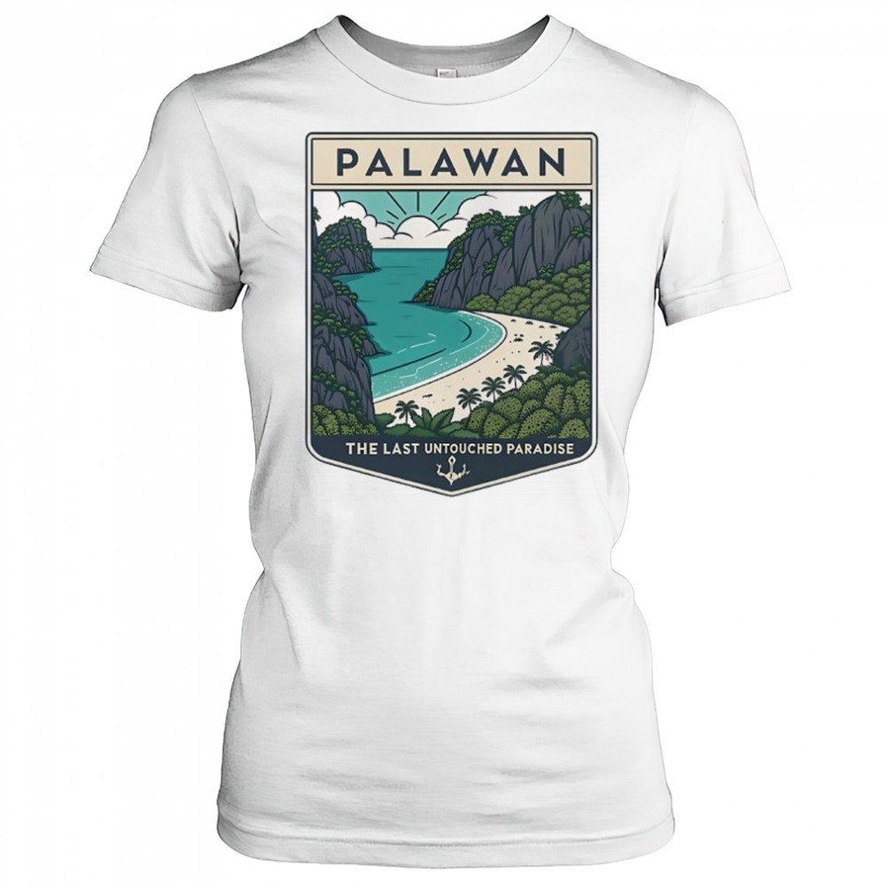 Palawan the Last Untouched Paradise shirt