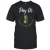Pay Us What You Owe Us, Support Womens Ball Basketball Gifts Shirt