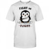 Penguin fight or not flight shirt