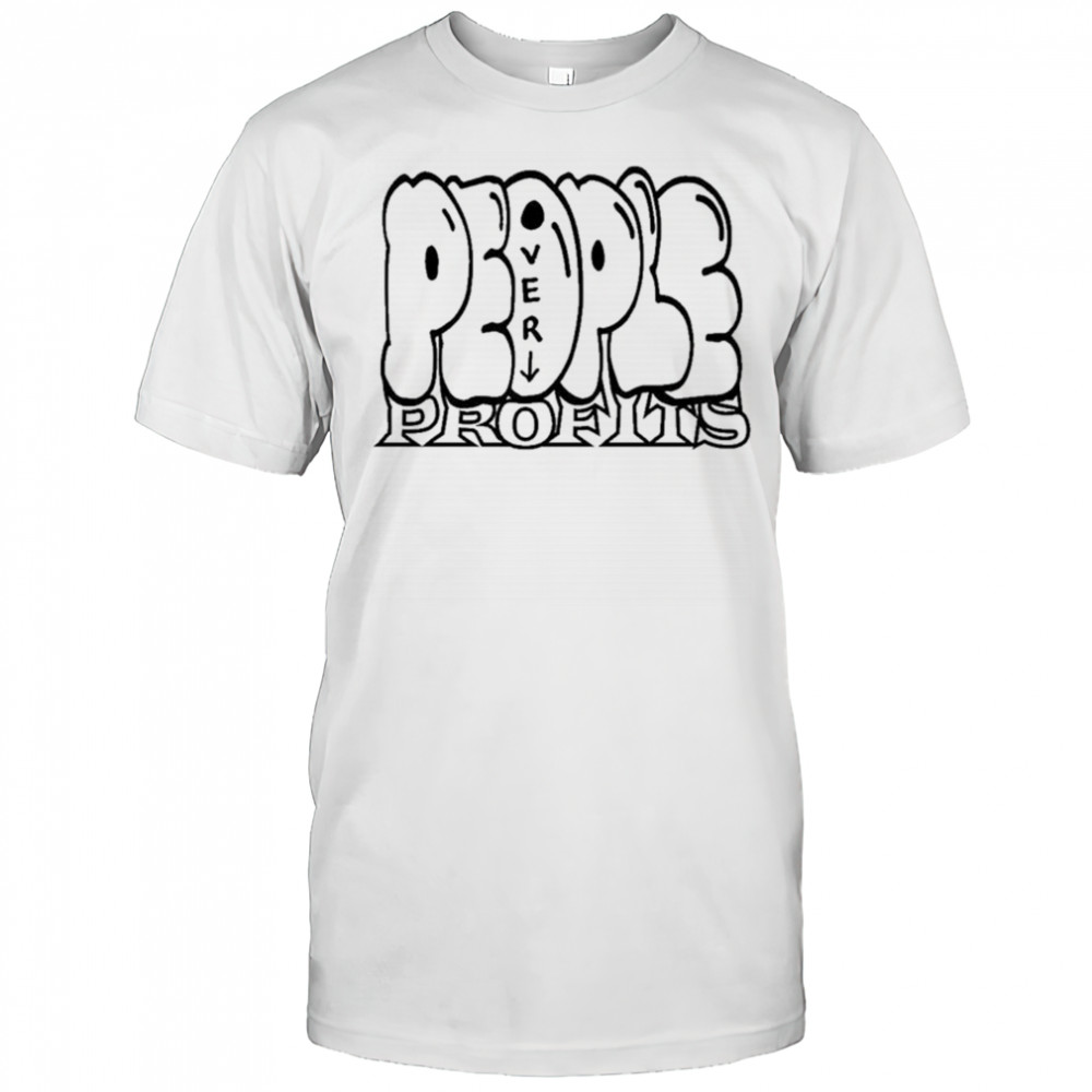 People Over Profits T-Shirt