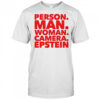 Person Man Woman Camera Epstein T-Shirt
