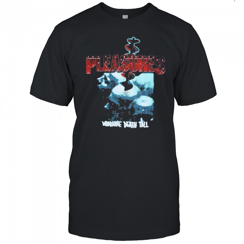 Pleasures Migraine Death Toll T-shirt