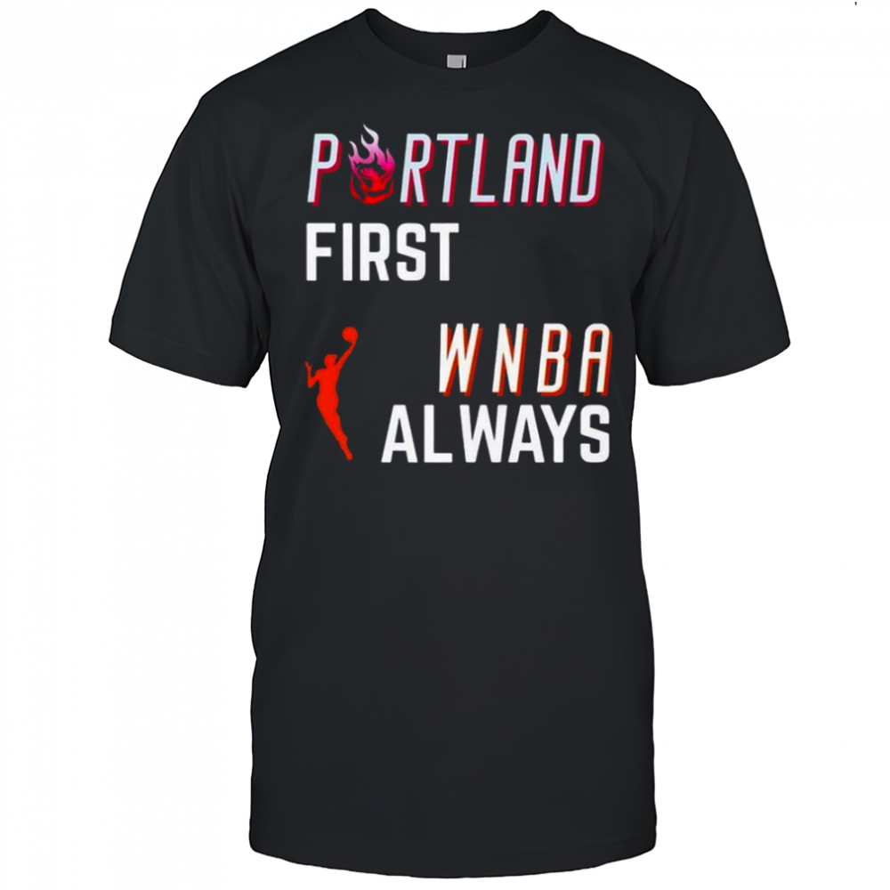 Portland first WNBA Always T-Shirt