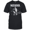 Praiseche Face Fckr T-Shirt