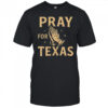 Pray for Texas hand shirt