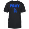 Pray LA Dodgers logo shirt