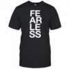 President Fearless T-shirt