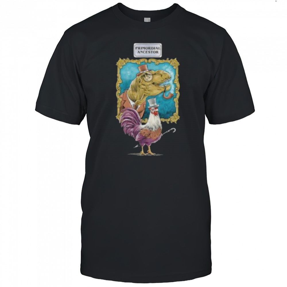 Primordial Ancestor shirt