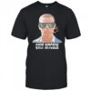 Quit Bitchin smoking shirt