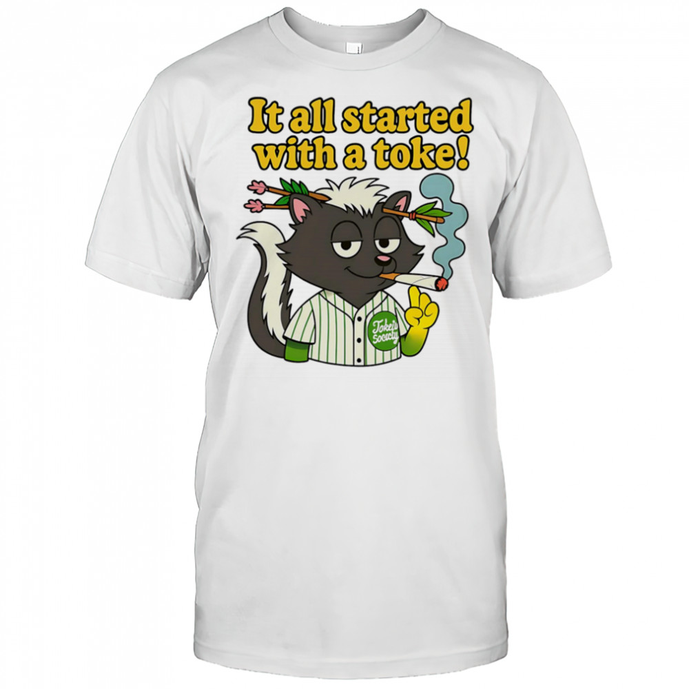 Raccoon smoking it all started with a toke shirt