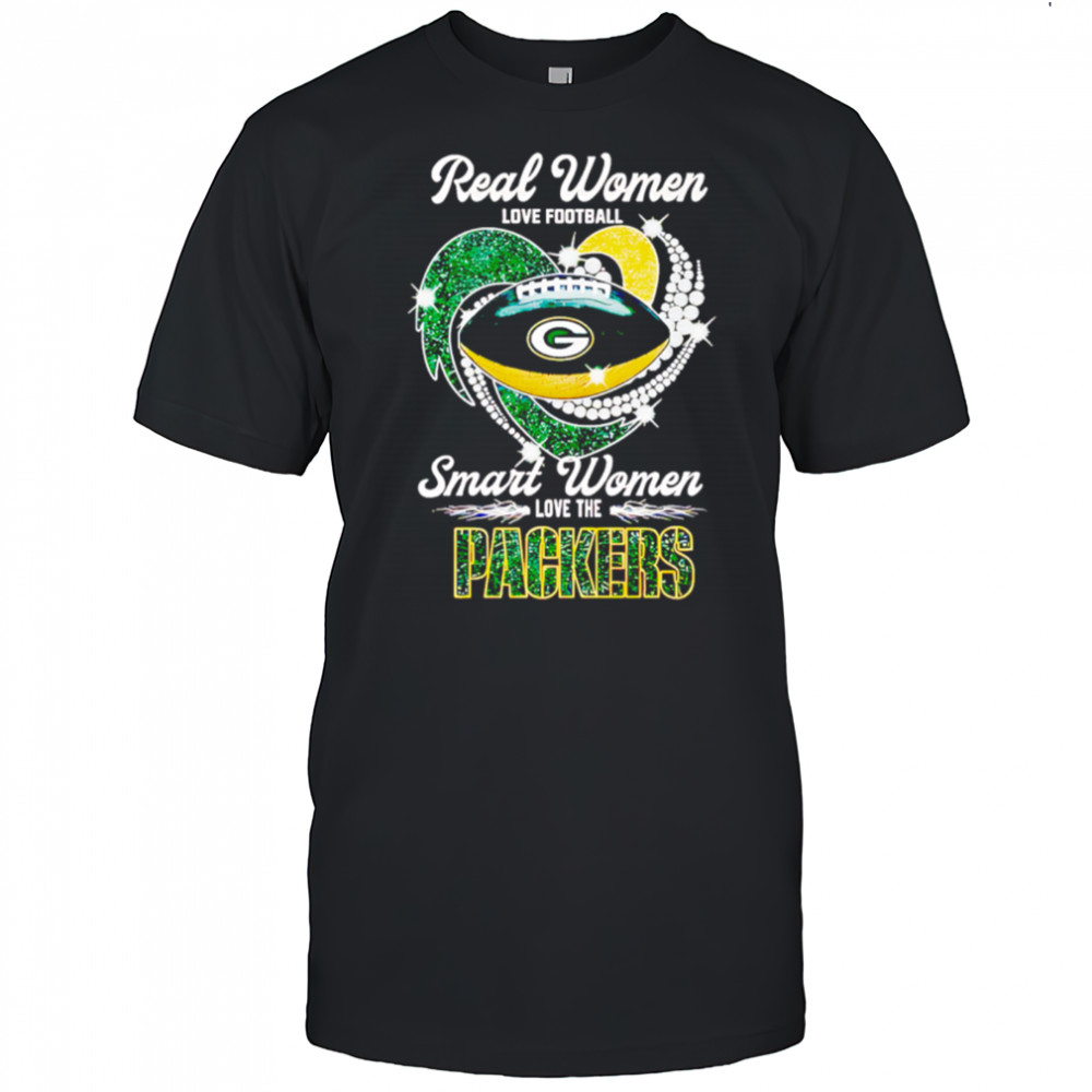 Real Women Love Football Smart Women Love The Green Bay Packers shirt