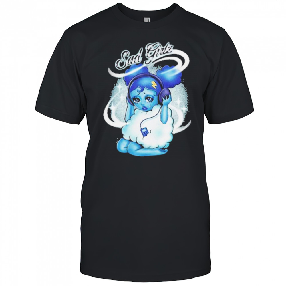 Sad Girl Canciones Tristes T-Shirt