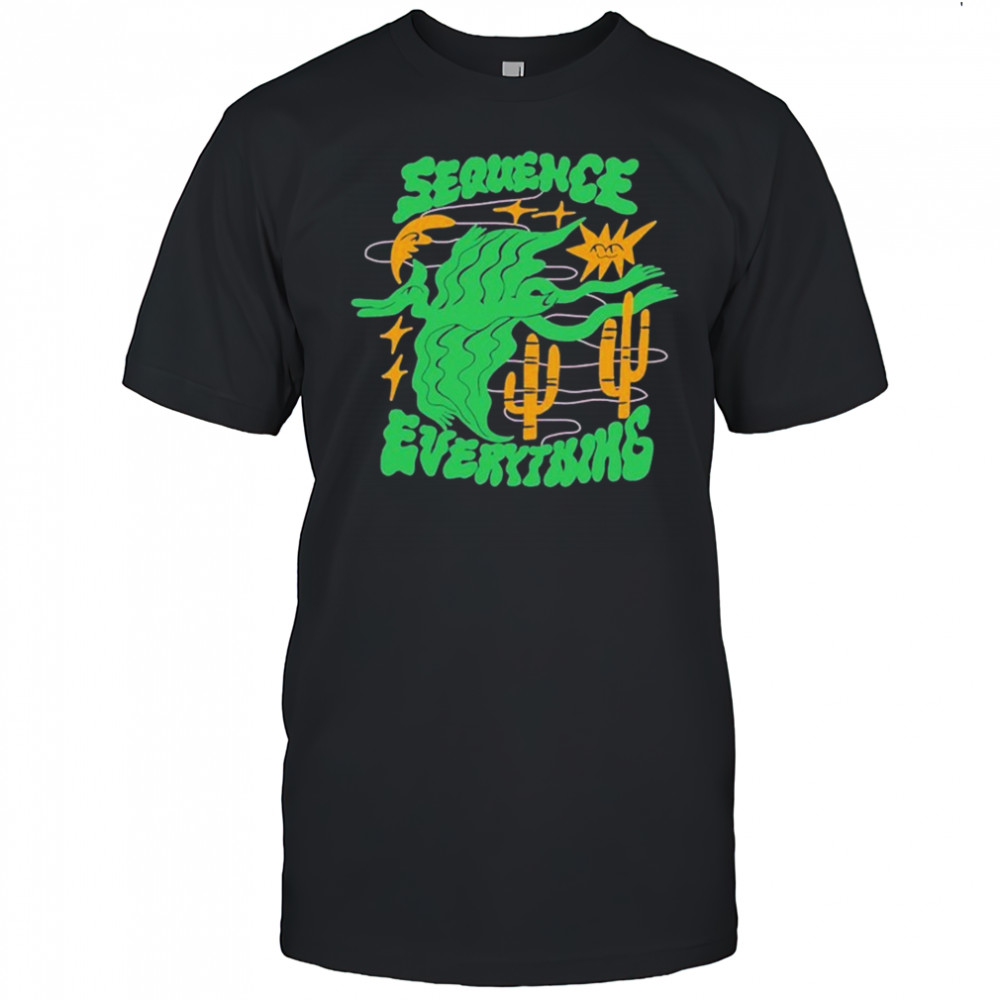 Sequence Everything T-shirt
