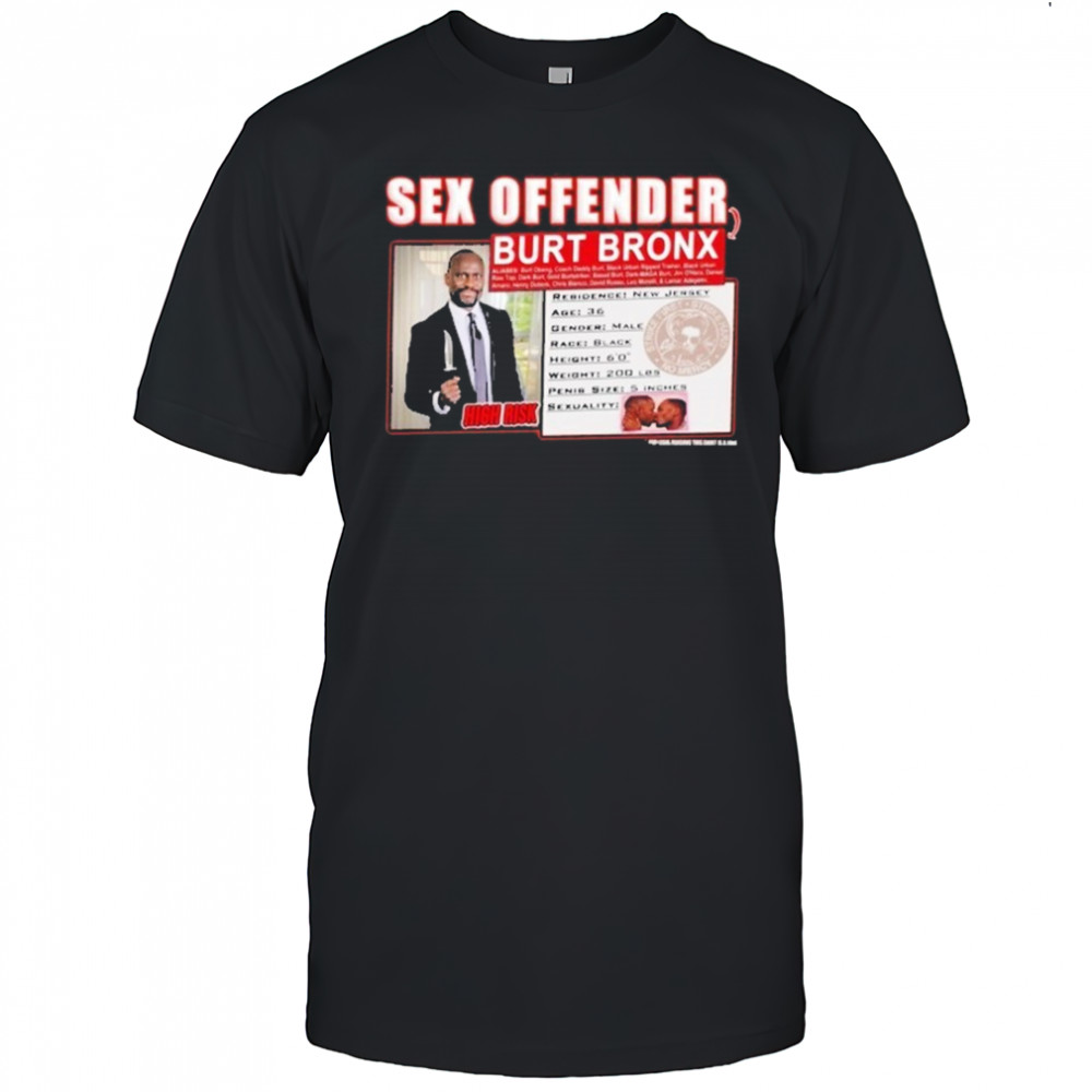 Sex Offender Burt Offender T-shirt
