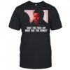 Shut the fuck up what are you doing The Weeknd shirt