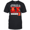 Signs of a Stroke shirt