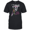 Skeleton if you hurt a dog i’ll see you soon shirt
