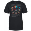 Skulls I have three sides the quiet sweet side the run and crazy side the side you never want to see shirt