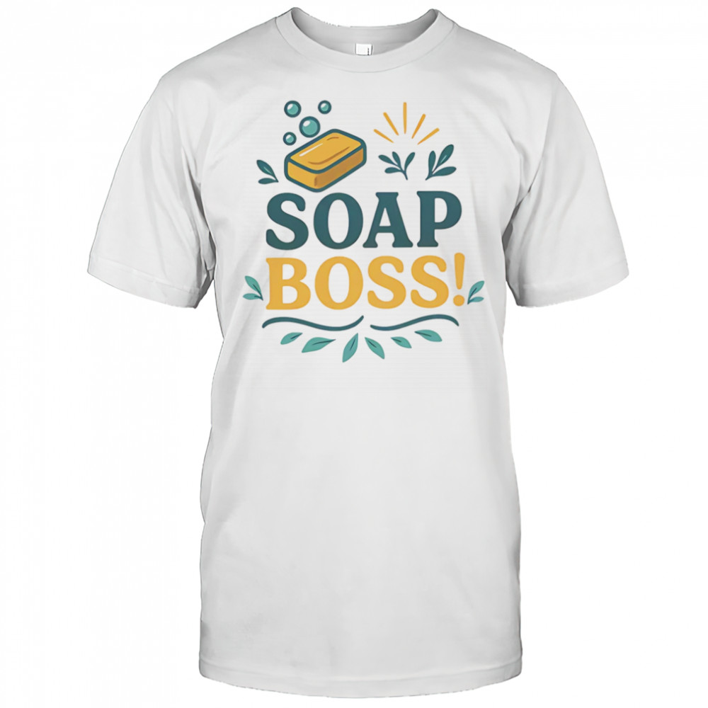 Soap boss shirt