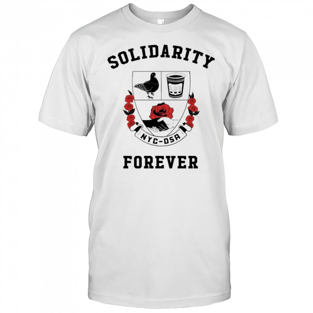 Solidarity Forever NYC DSA T-shirt