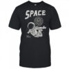 Space Astronaut Explore The Universe T-Shirt