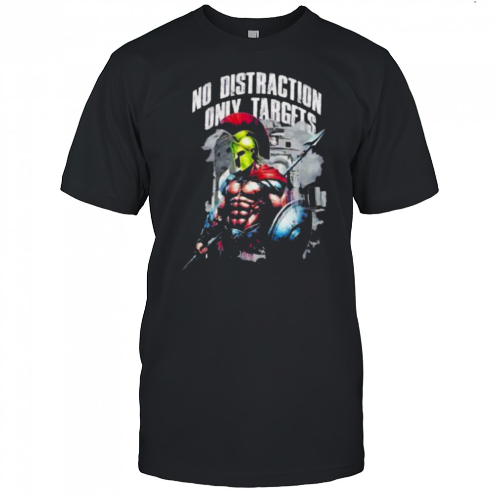 Spartan Warrior No Distraction Only Targets retro shirt