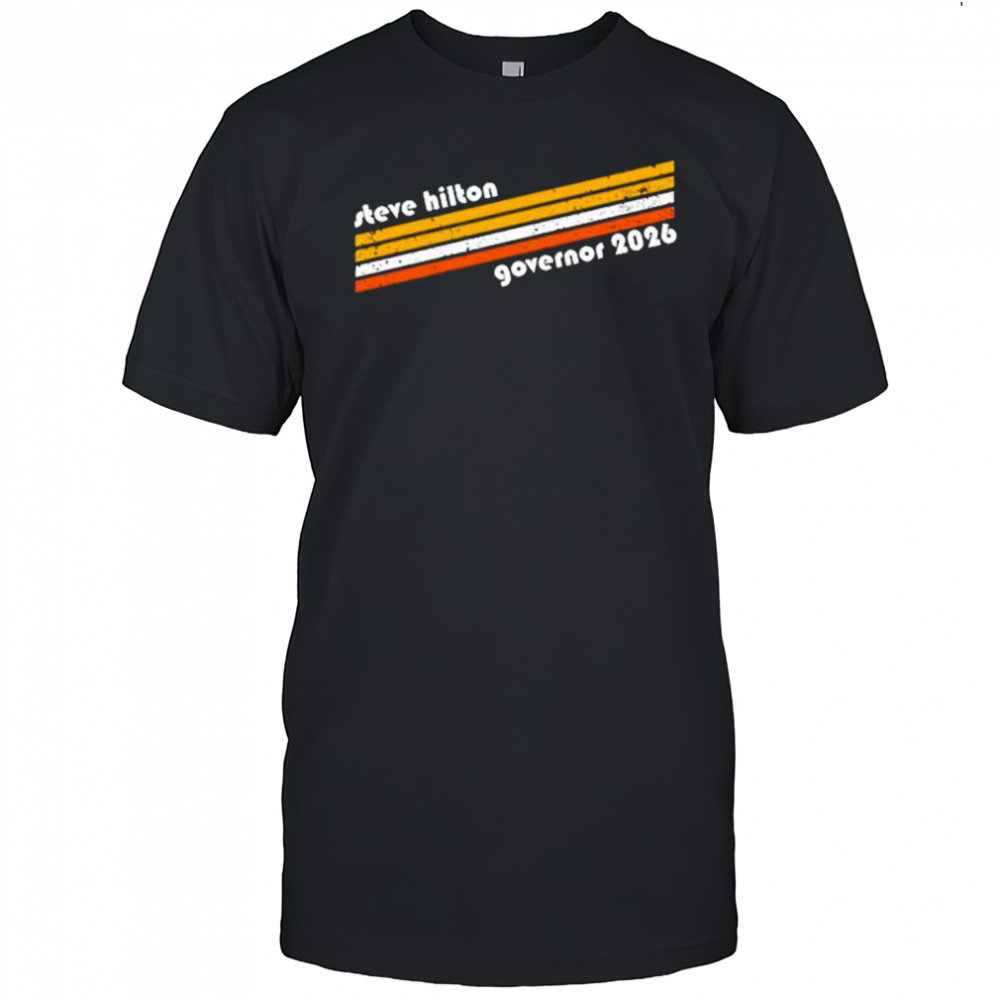 Steve Hilton Governor 2026 T-Shirt