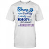 Stitch Ohana means family family means nobody gets left behind or forgotten shirt