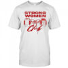 Strong women club shirt