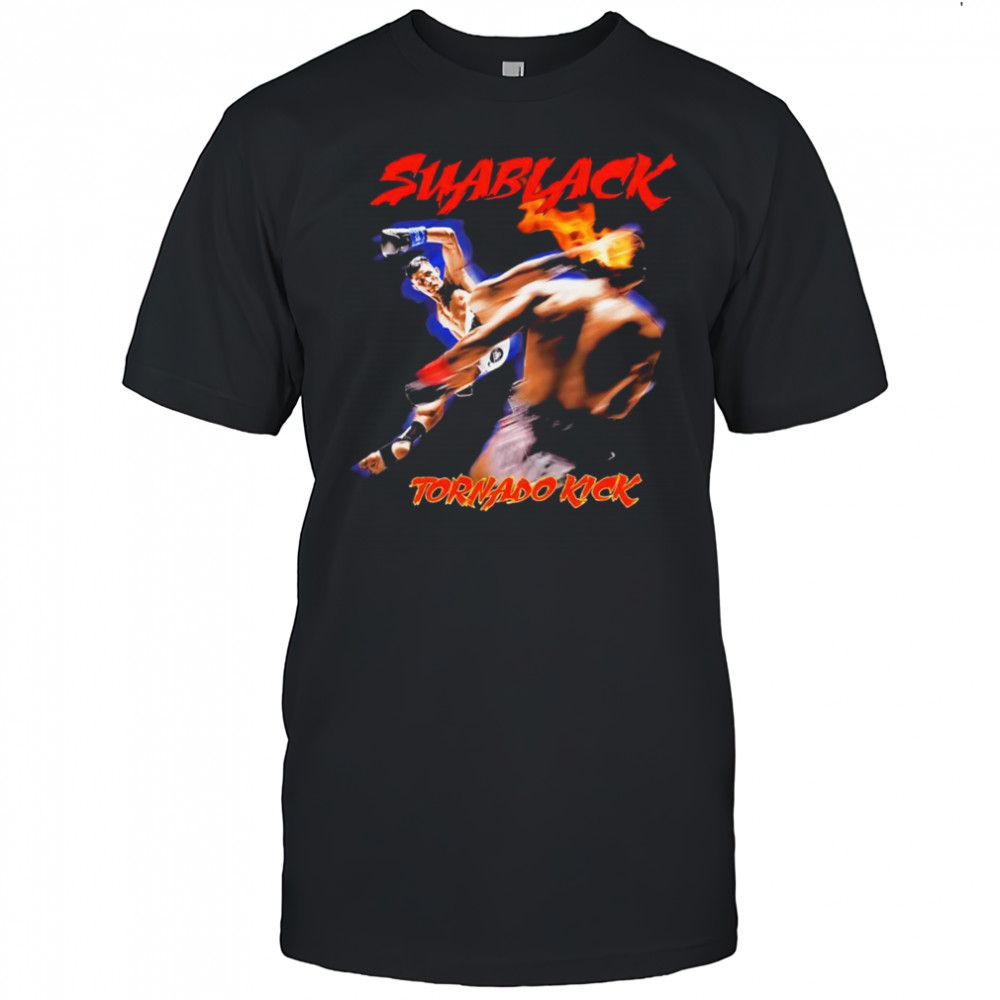 Suablack Tornado kick shirt