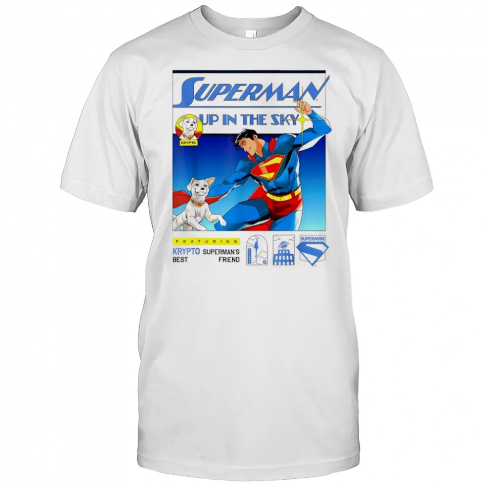 Superman 2025 Up in the Sky Krypto and Superman’s best friend shirt
