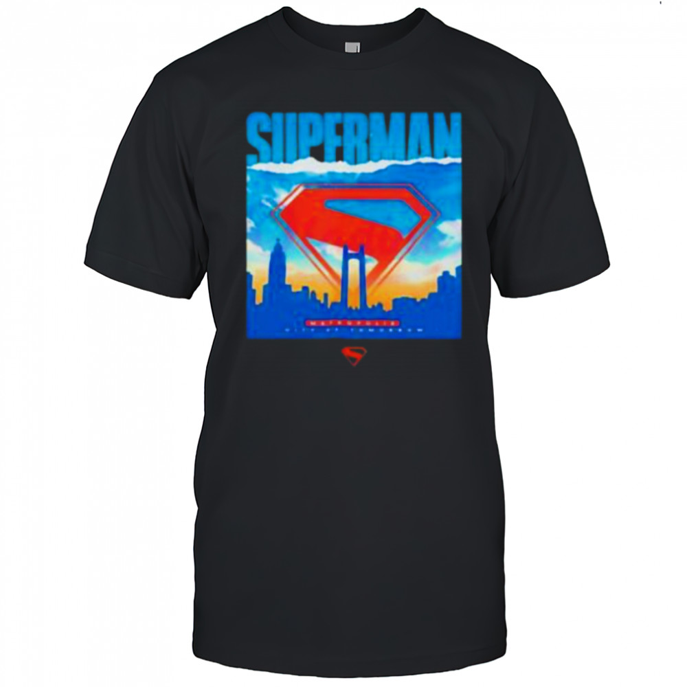 Superman Metropolis City of tomorrow shirt