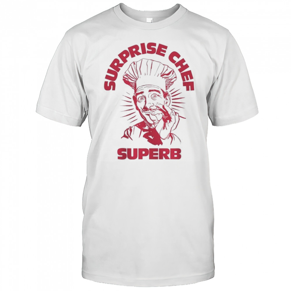 Surprise Chef Kiss Cigarettes T-shirt