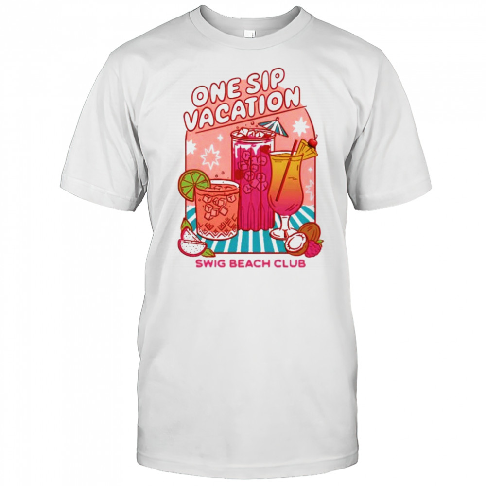 Swig One Sip Vacation 2025 T-Shirt