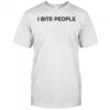 Tamir Omari I Bite People T-Shirt