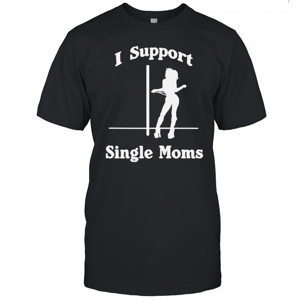 Teen Wolf Stiles Stilinski I support single moms shirt