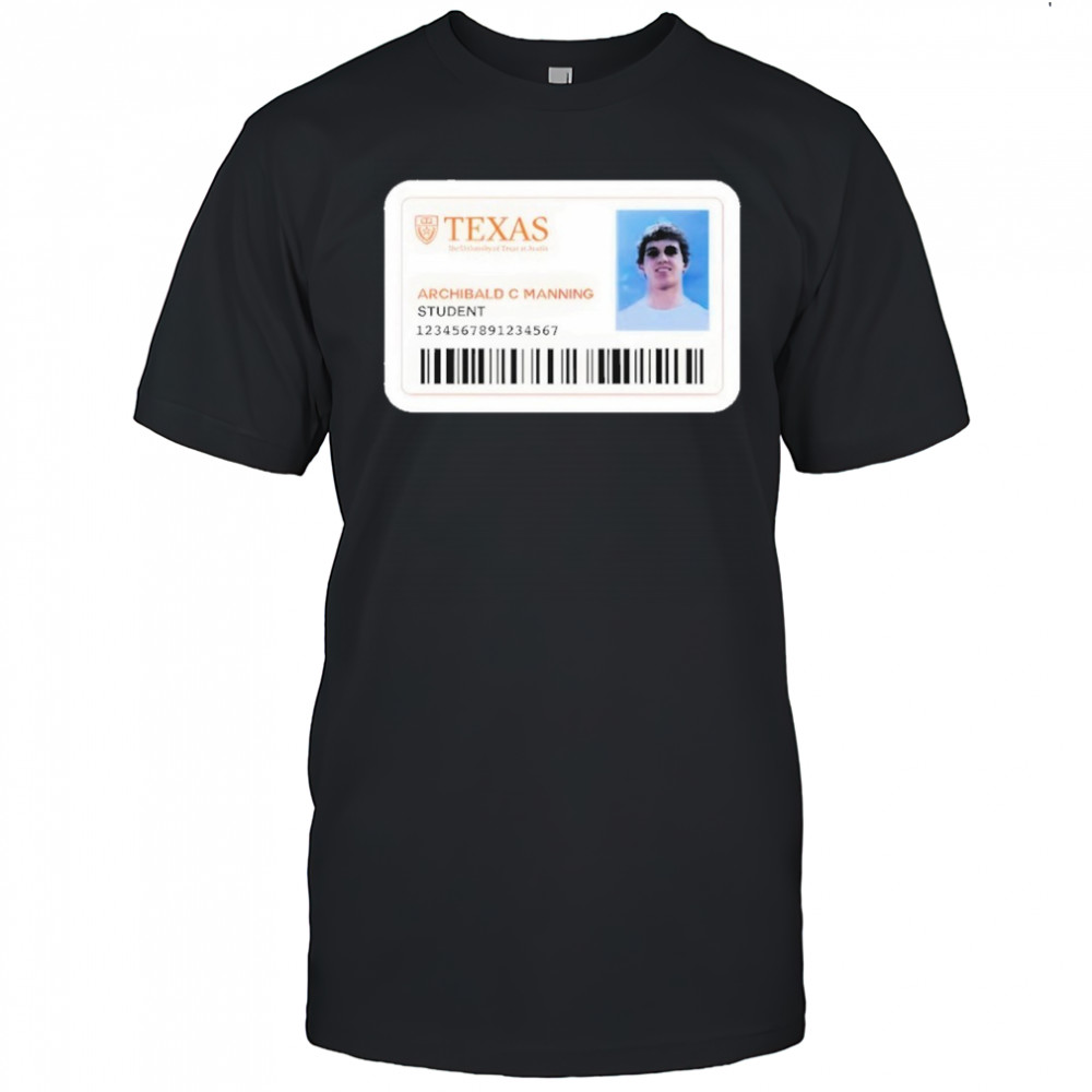 Texas Archibald C Manning Student Shirt