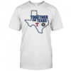 Texas Rangers vs Houston Astros together for Texas shirt
