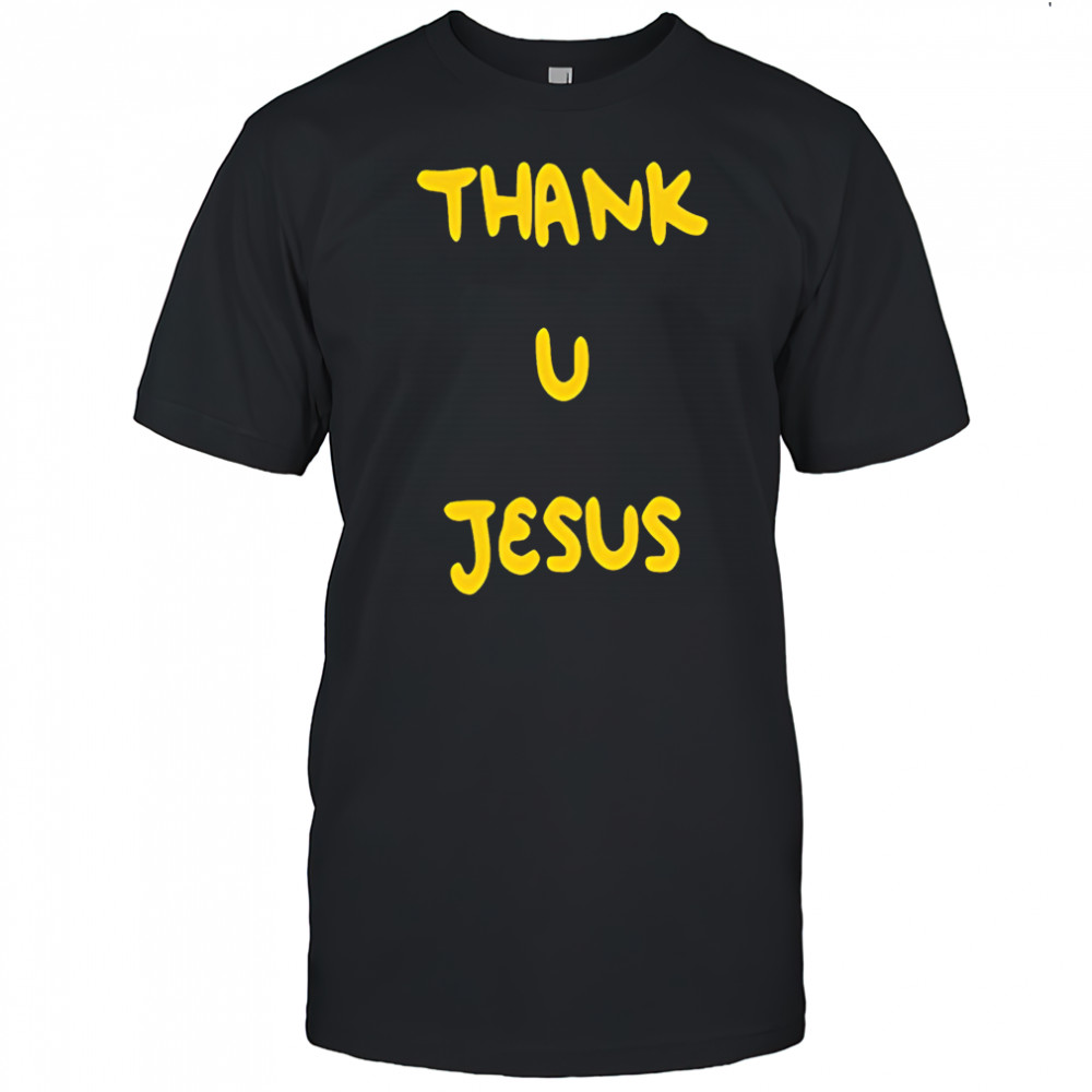 Thank u Jesus black shirt