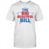 The Big Beautiful Bill T-Shirt