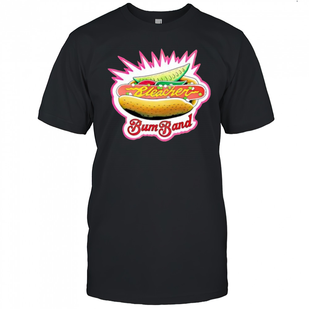 The Bleacher Bum Band shirt