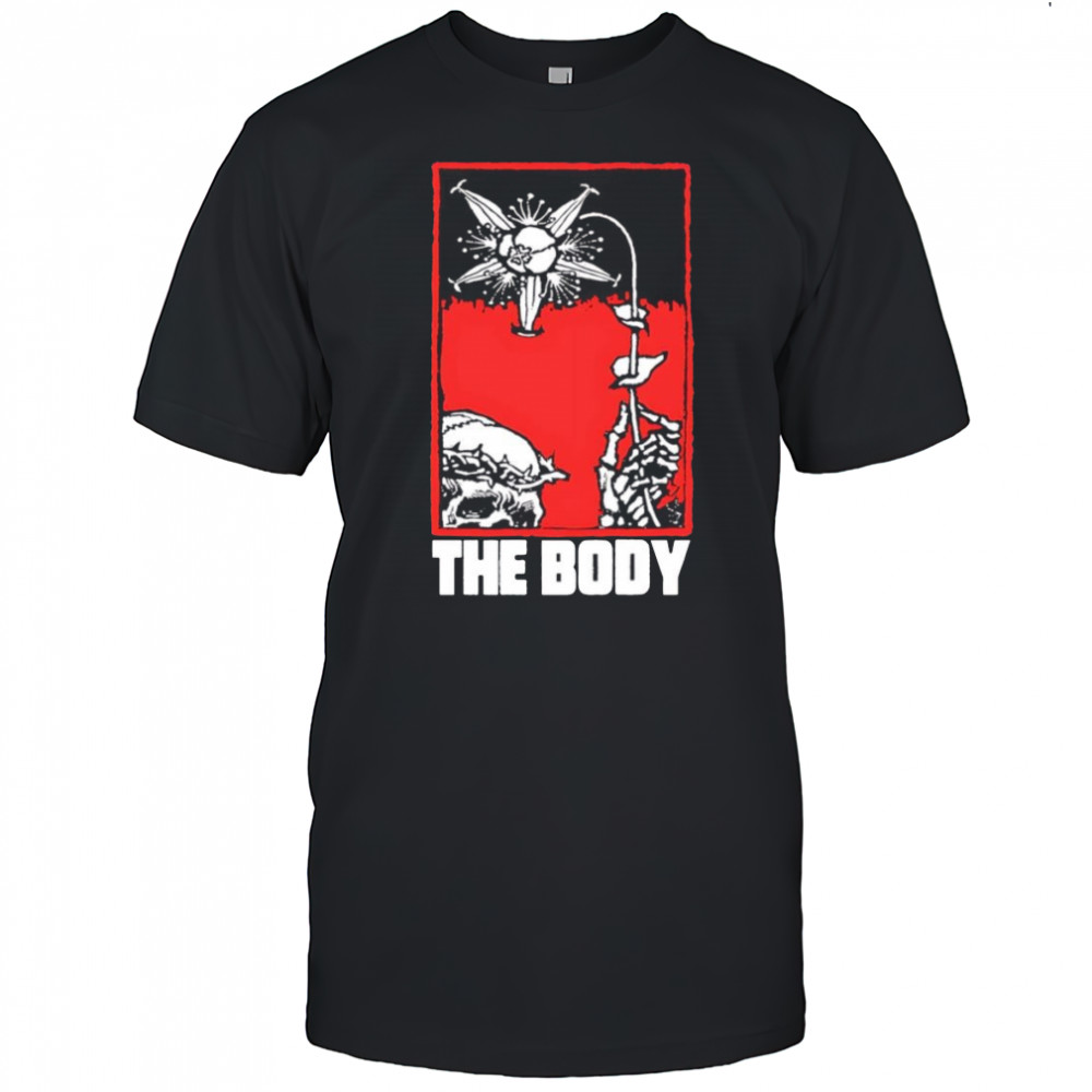The body skull flower shirt