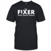 The Fixer People Process Product T-Shirt