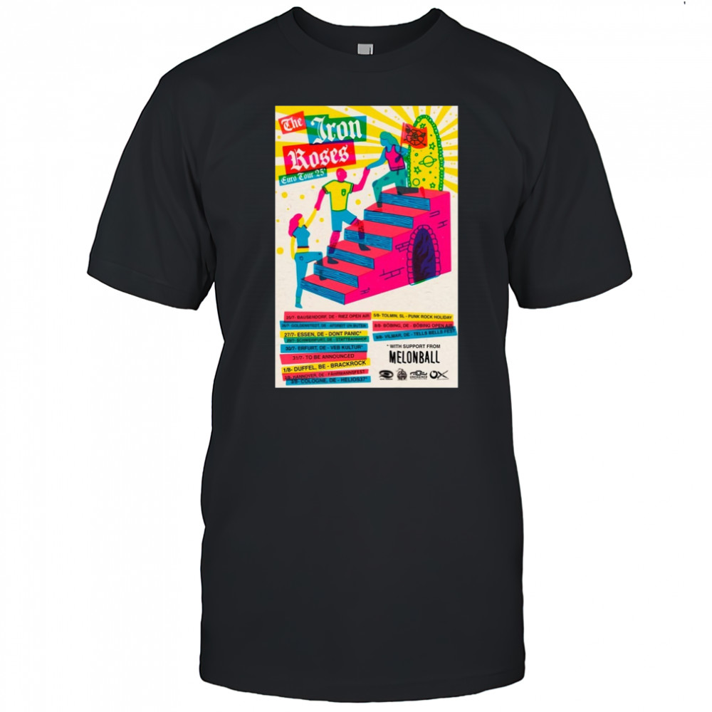 The Iron Roses Euro Tour Poster T-Shirt