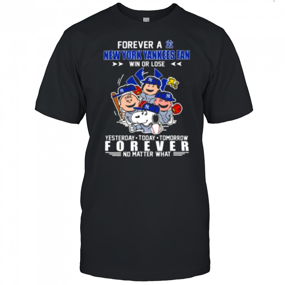 The Peanuts Characters Forever A New York Yankees Fan Win Or Lose shirt