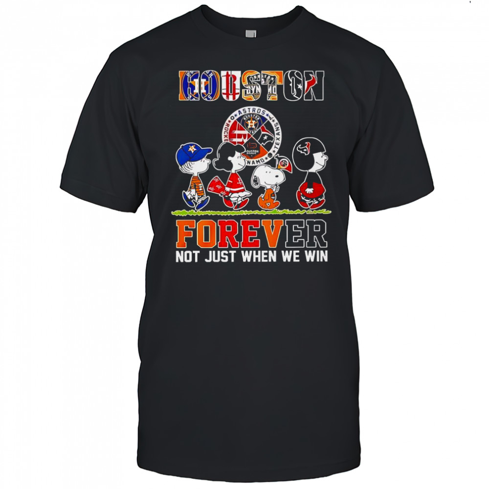 The Peanuts Houston Sports Teams Crossing Forever Not Just When We Win T-Shirt
