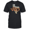 The stars at night are big and bright deep in the heart of Texas shirt