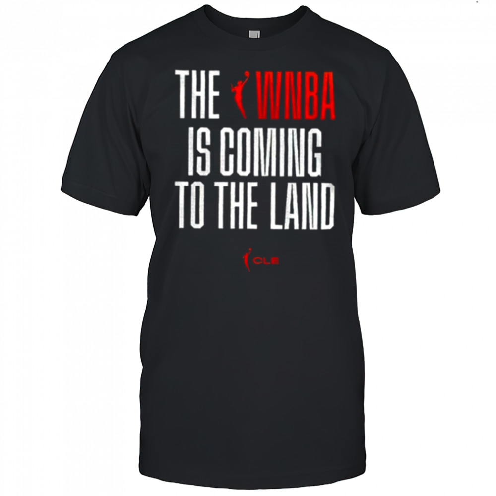 The WNBA To The Land shirt