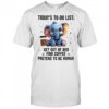 Today’s To Do List Get Out Of Bed Find Coffee Pretend Elephant shirt